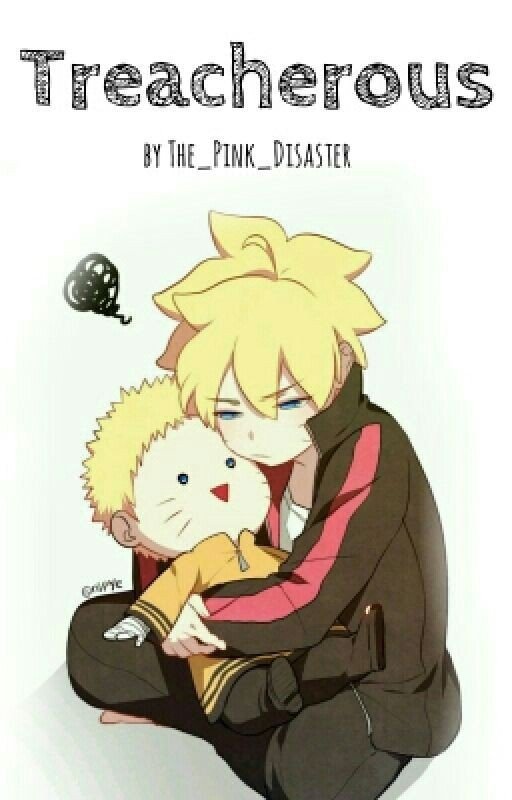 Treacherous (Boruto Fanfiction)