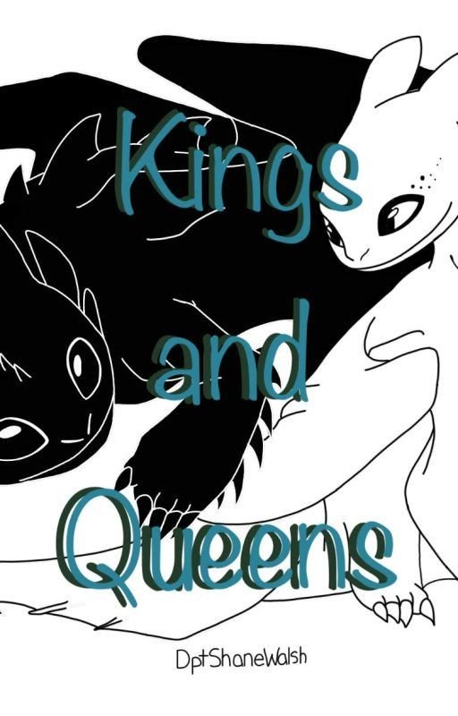 Kings and Queens - A Snotlout FanFiction