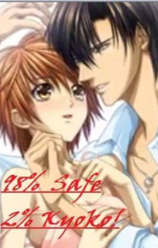 98% Safe 2% Kyoko. (A Skip Beat! Fanfic)