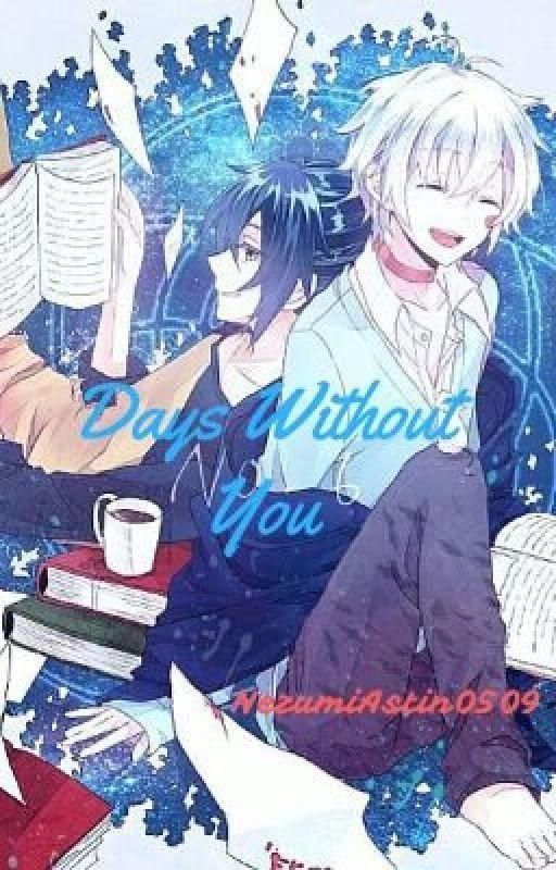 Days Without You (No.6 Nezumi X Shion Fanfic)