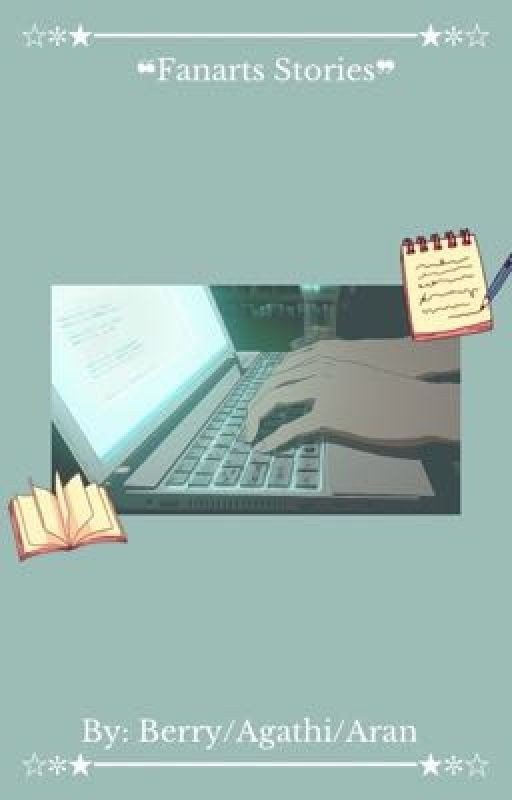 ❝Fanarts Stories❞