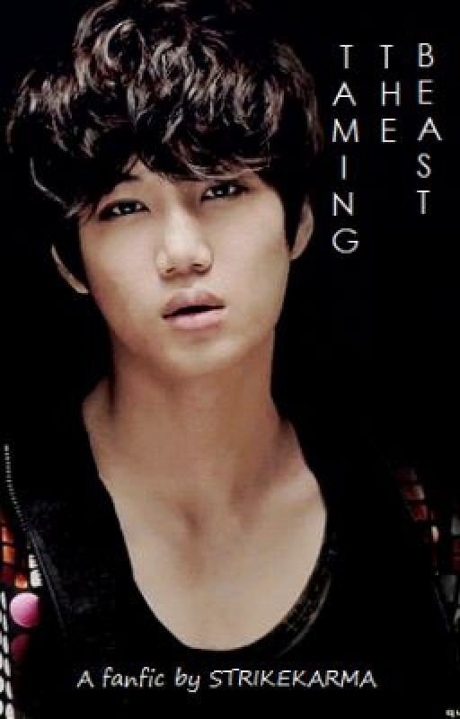 Taming The Beast [EXO FANFIC FOR KAI]