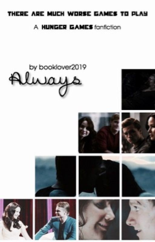 Always: A Hunger Games Fanfiction