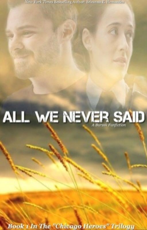 #1 All We Never Said (A Burzek Fanfiction)