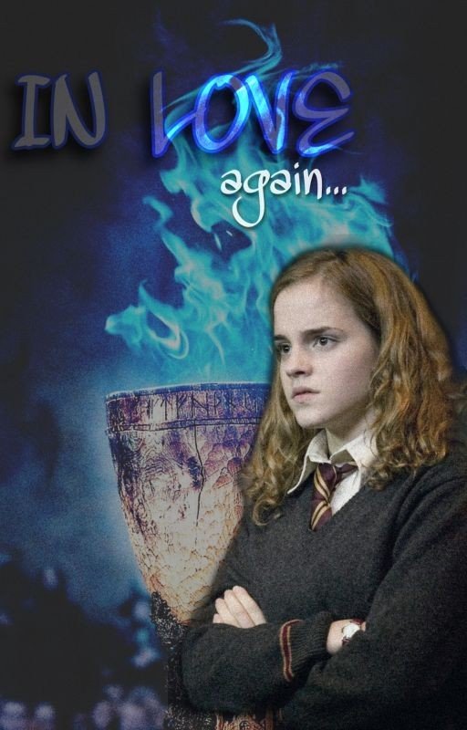 In Love again.... | Hermione X Reader