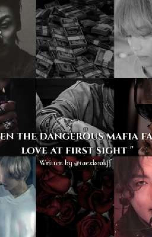 when the dangerous mafia fall in love at first sight