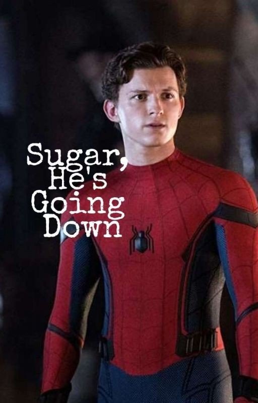 Sugar, He's Going Down [COMPLETED]