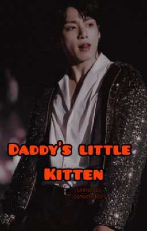 Daddy's little kitten