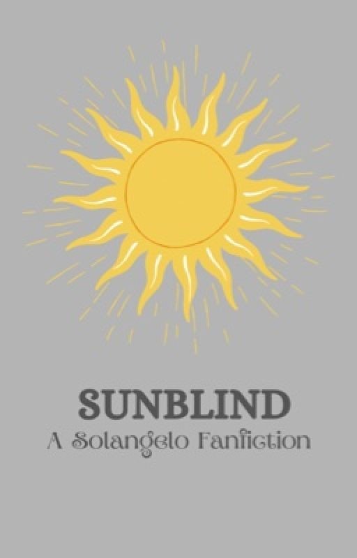 Sunblind- A Solangelo Fanfiction