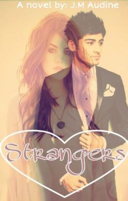 Strangers [z.m. fanfic]
