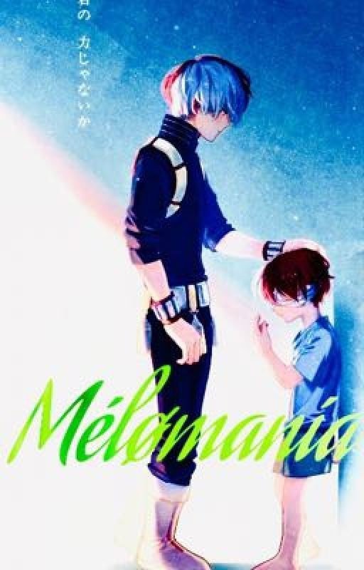 Mêlømanía {A TodoDeku Fanfic}