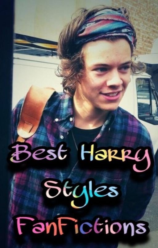 Best Harry Styles Fanfictions