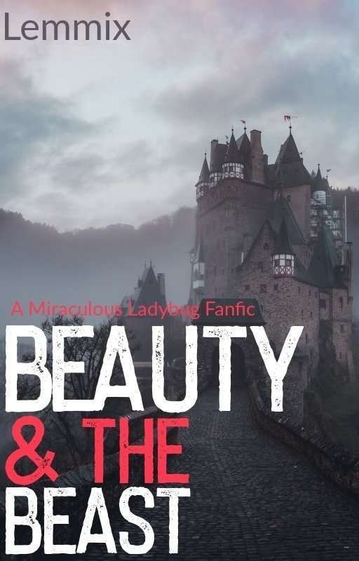 Beauty and the Beast (MLB fanfic) [Completed]