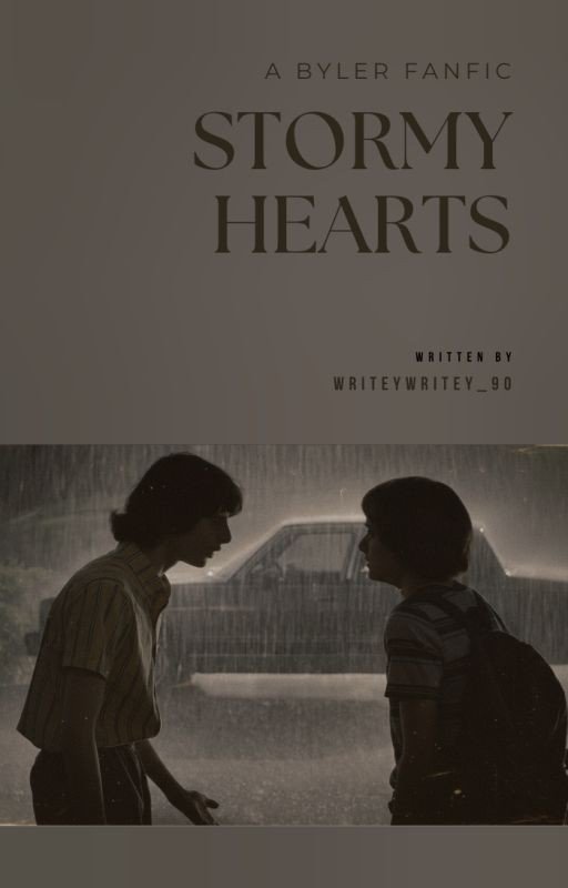 Stormy Hearts - A Byler Fanfic