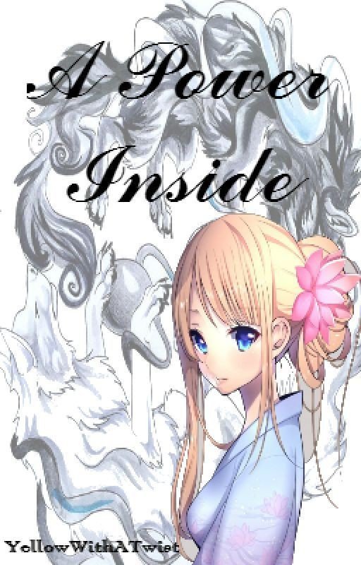 A Power Inside (Naruto Fanfiction)