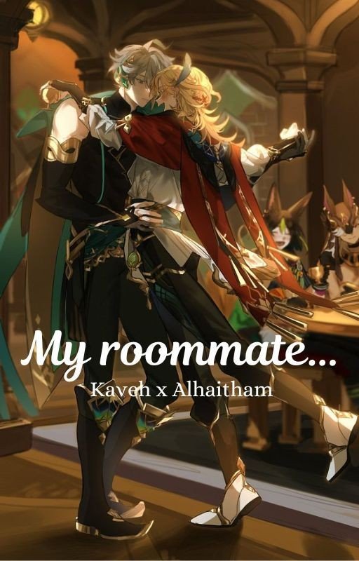 My roommate... (Kavetham fanfic)