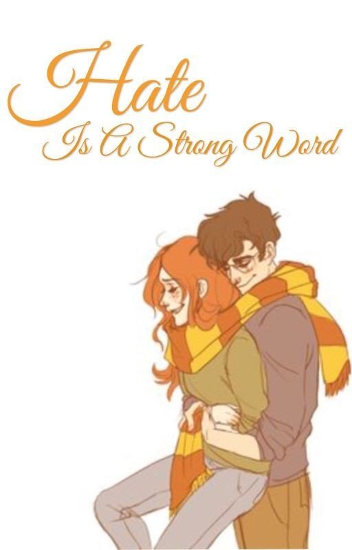 Hate Is A Strong Word (A Jily Fanfic)//FINISHED!