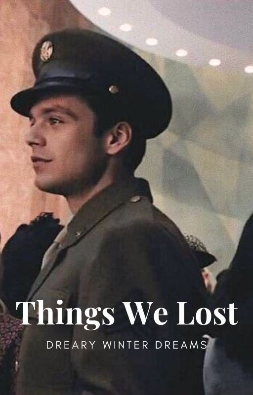 Things We Lost - Bucky Barnes Fanfic