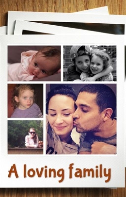a loving family- a demi lovato fanfic