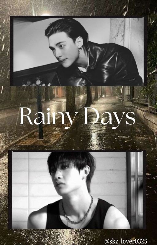 rainy days ✧ a hyunchan fanfic ✔