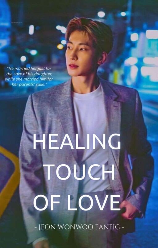 Healing touch of love: A Jeon Wonwoo fanfic