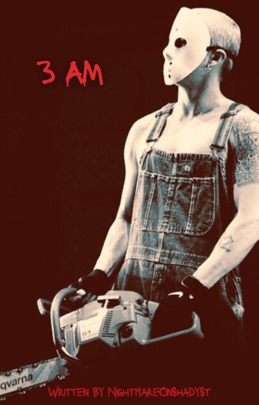 3am (Eminem / Slim Shady Fanfic)