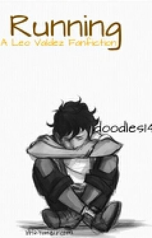 Running~A Leo Valdez Fanfiction