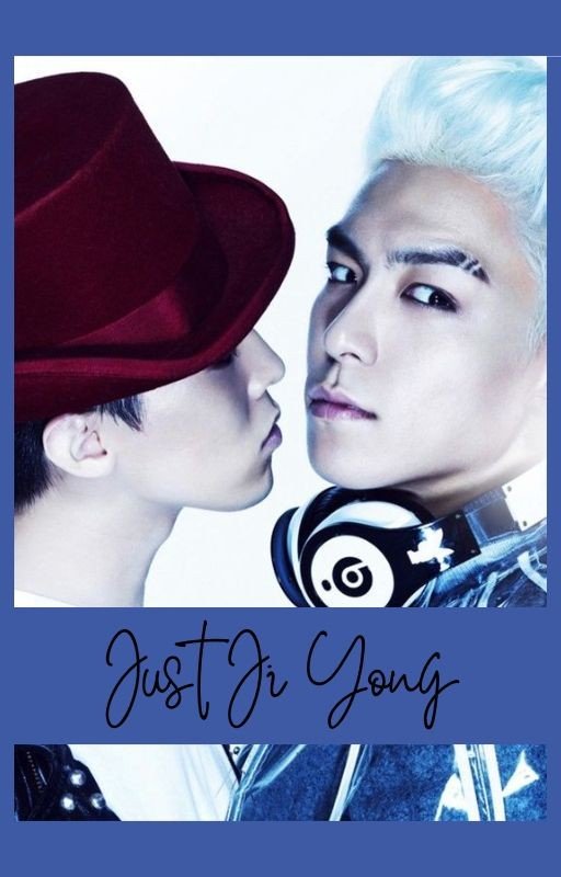 Just Ji Yong -- GTOP fanfiction