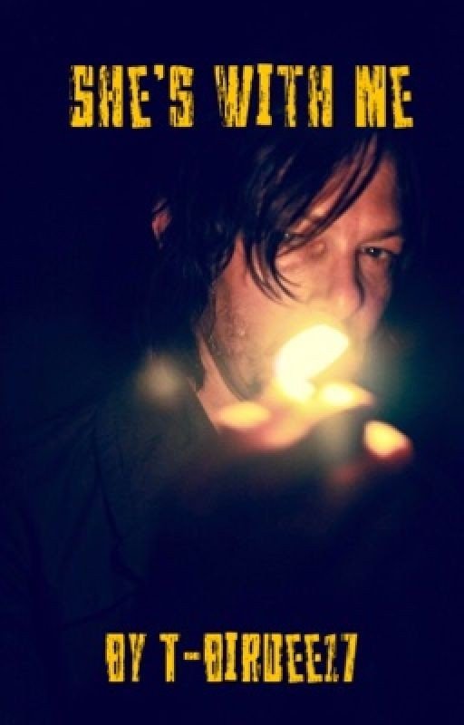 She's With Me (Daryl Dixon fanfiction)