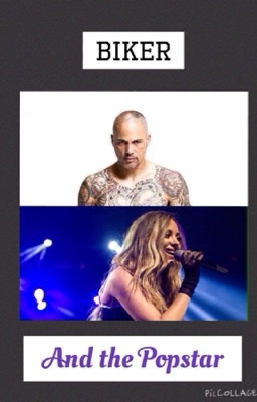 Biker and the popstar- little mix fanfic -sons of anarchy fanfic