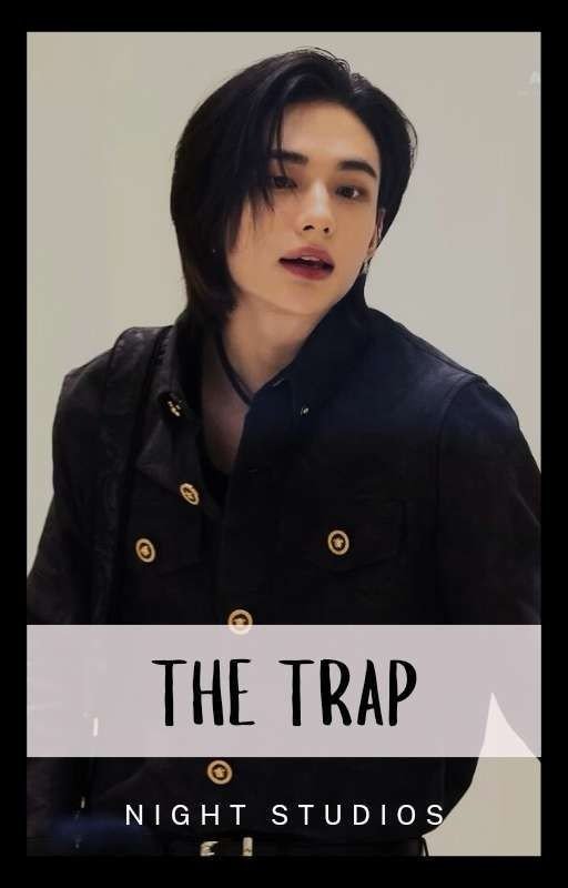 The Trap- An SKZ fanfiction