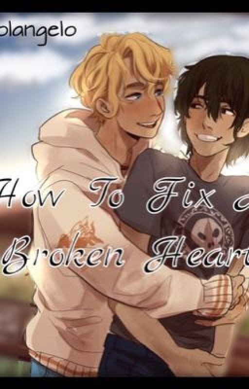 How To Fix A Broken Heart: Solangelo fanfic