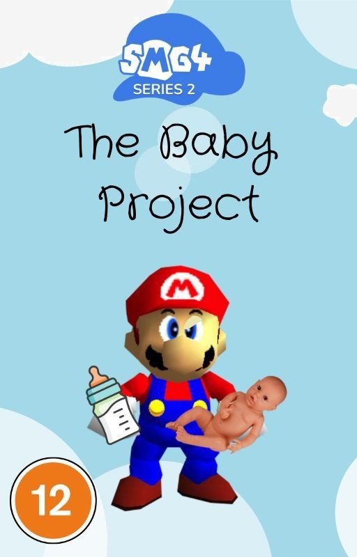 SMG4 Fanfic: The Baby Project