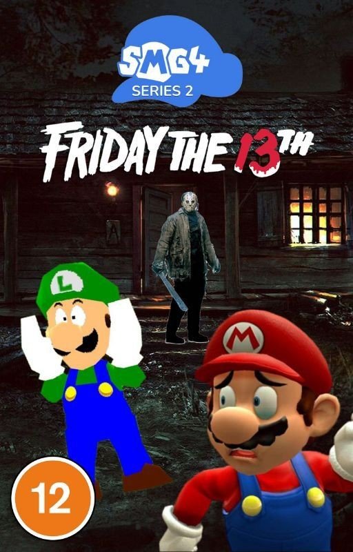 SMG4 Fanfic: Friday the 13th