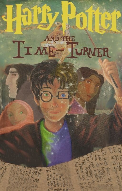 Turning Time (A Harry Potter Fanfic)