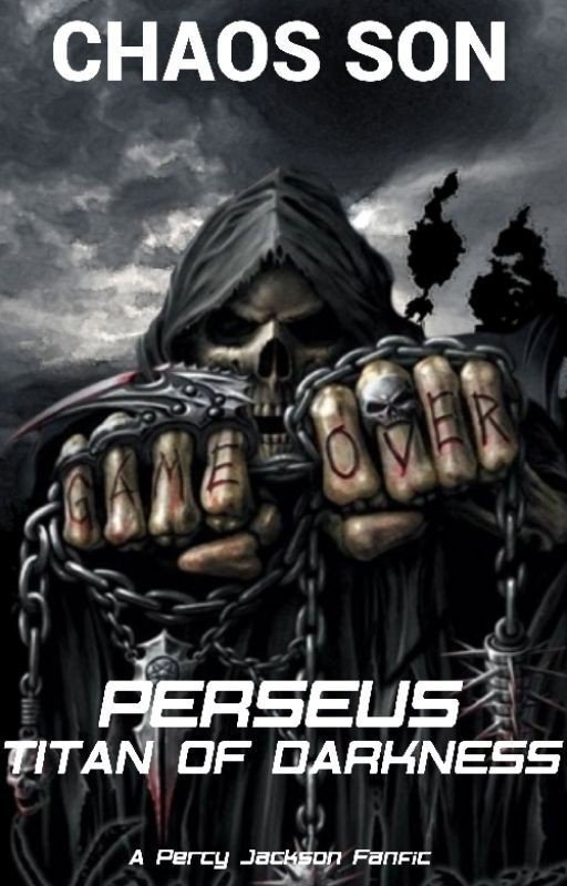 Perseus: Titan of Darkness - A Percy Jackson Fanfic