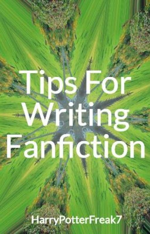 Tips For Writing Fanfiction