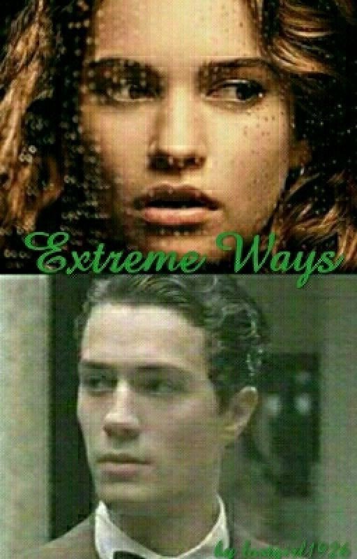 Extreme Ways ( A Tom Riddle fanfiction )