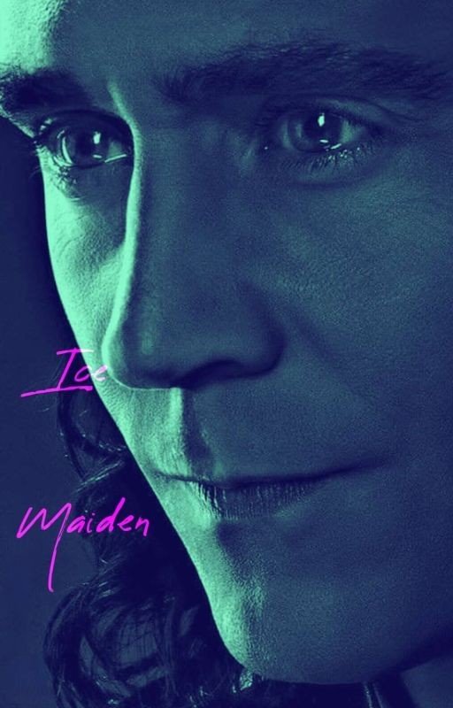 Ice Maiden (A Loki Fanfic)