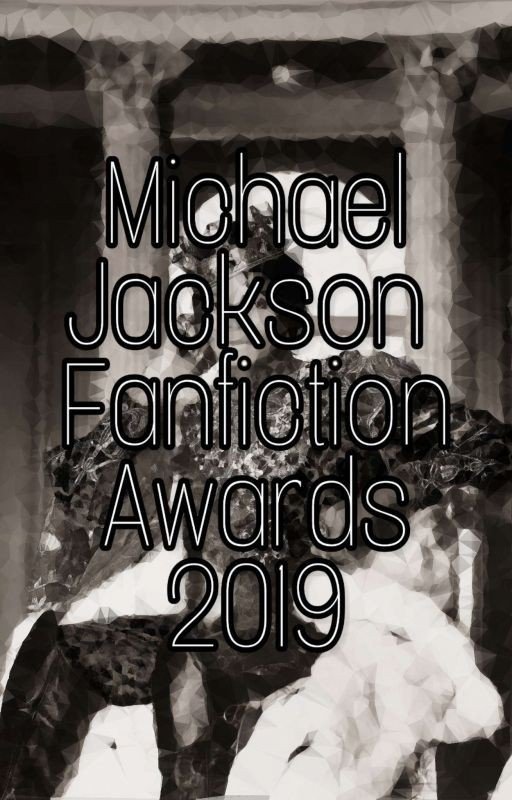 Michael Jackson Fanfiction Awards 2019