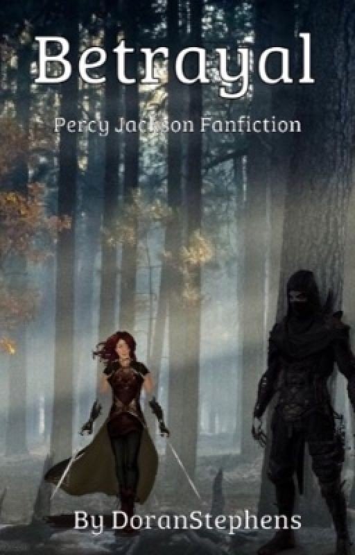 Betrayal (Percy Jackson fanfiction)