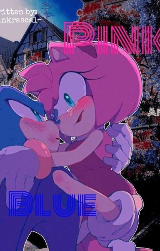 "𝐏𝐈𝐍𝐊 𝐀𝐍𝐃 𝐁𝐋𝐔𝐄" - 𝙎𝙤𝙣𝙖𝙢𝙮 𝙁𝙖𝙣𝙛𝙞𝙘