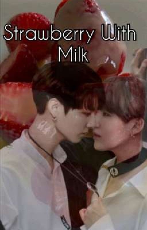 Strawberry With Milk