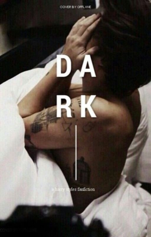 Dark a Harry Styles fanfic