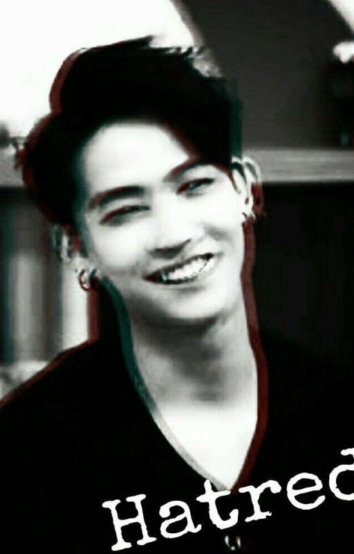 •Hatred• ( Im Jaebum fanfic )