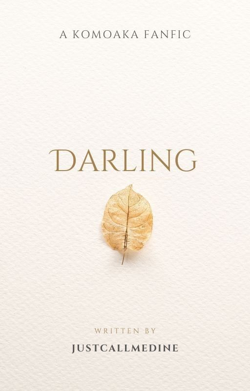 Darling (A Komoaka fanfic)