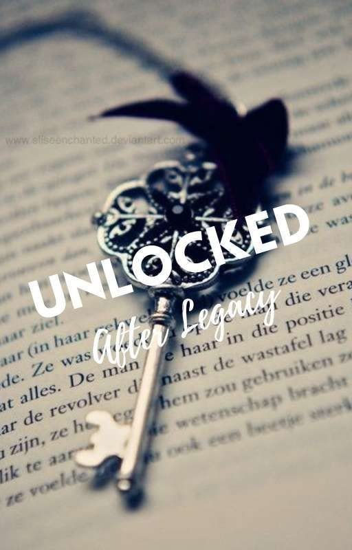 AFTER LEGACY. AN UNLOCKED FANFIC