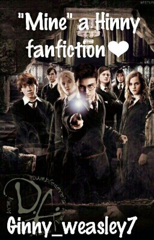 "Mine" A Hinny Fanfiction❤ COMPLETED ️ {BOOK 1}