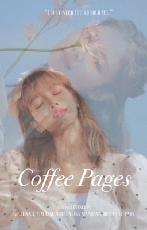 Coffee Pages (JenLisa Fanfiction)