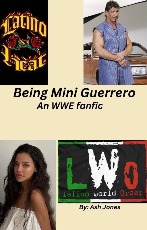 Being Mini Guerrero (WWE fanfic)
